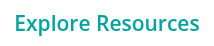 Explore Resources